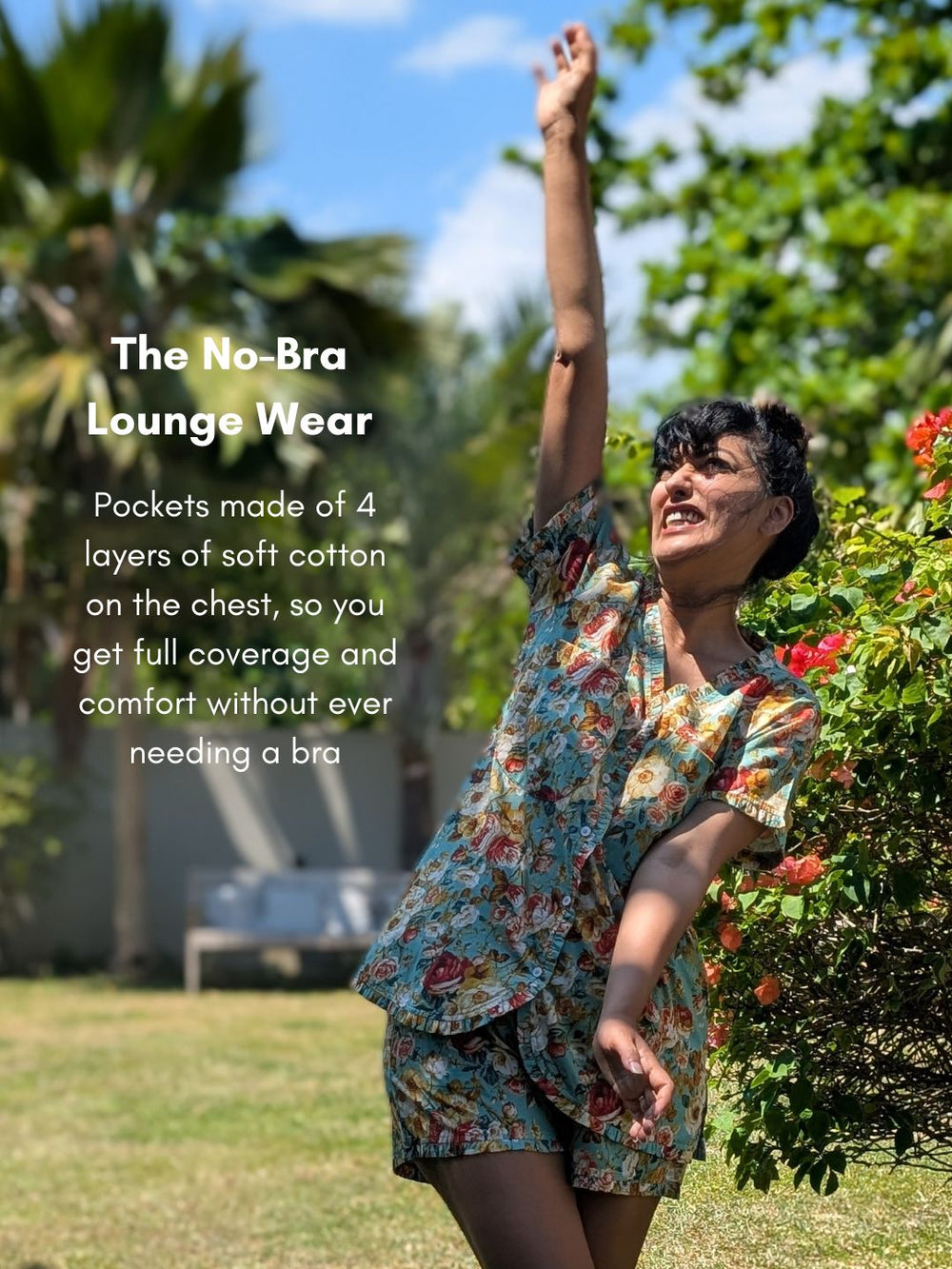 Woman wearing a floral outfit in a garden with text about 'The No-Bra Lounge Wear'.